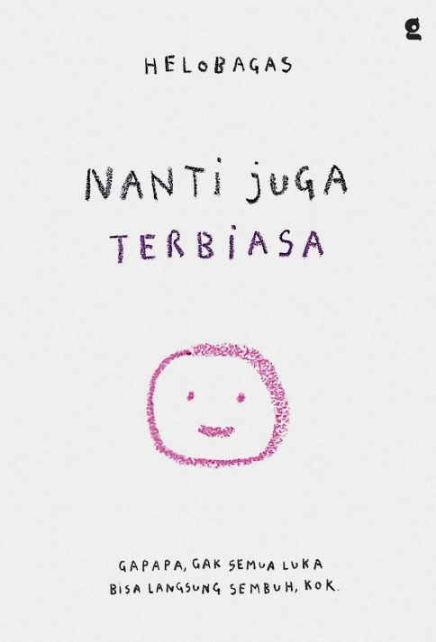 Nanti Juga Terbiasa